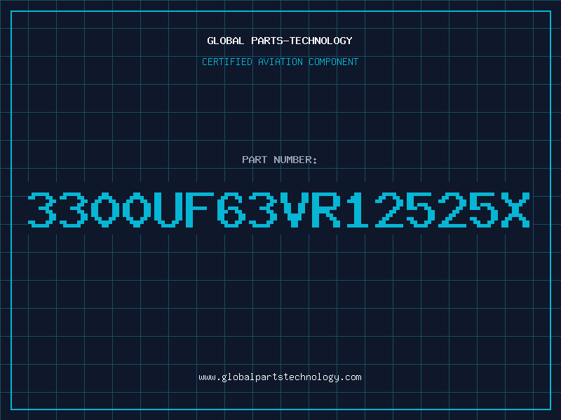 Aviation Part 3300UF63VR12525X