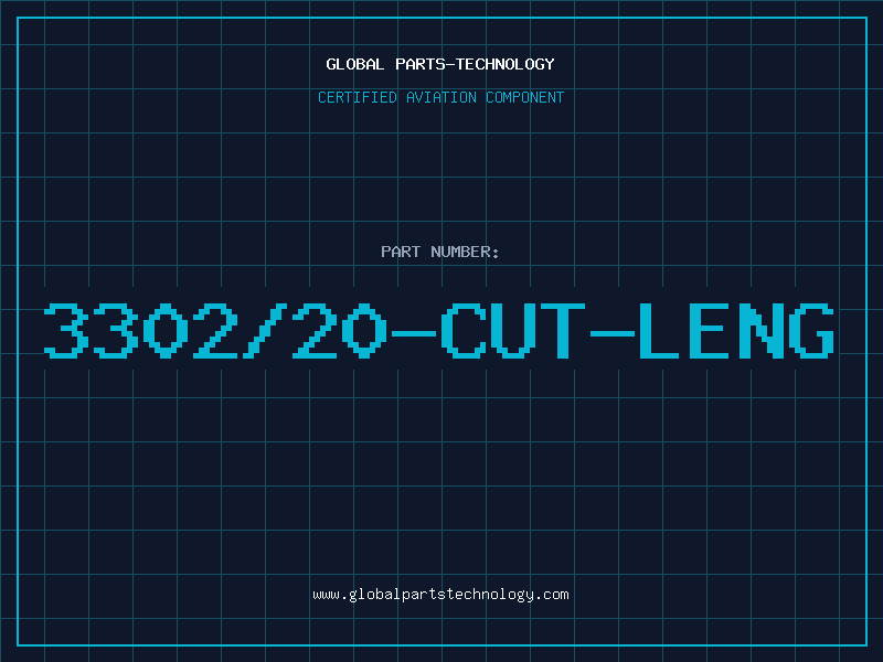 Aviation Part 3302/20-CUT-LENG