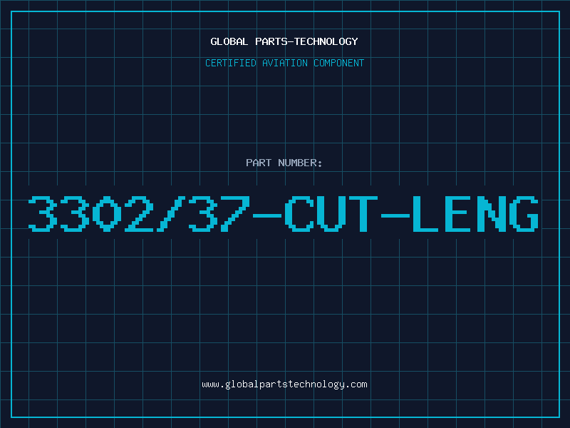Aviation Part 3302/37-CUT-LENG