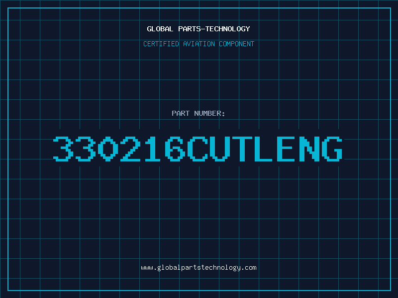 Aviation Part 330216CUTLENG