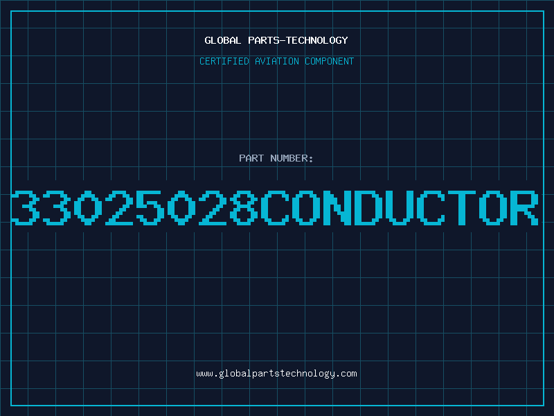Aviation Part 33025028CONDUCTOR