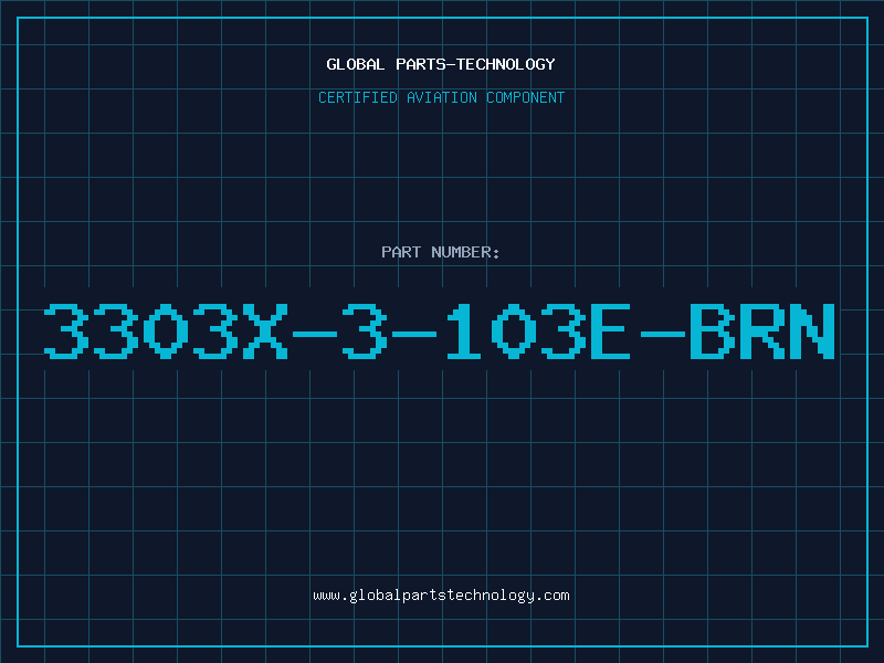 Aviation Part 3303X-3-103E-BRN