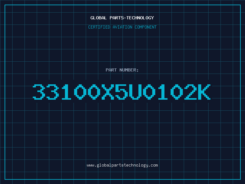 Aviation Part 33100X5U0102K
