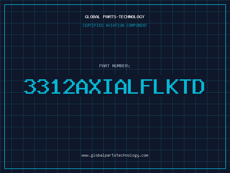 Aviation Part 3312AXIALFLKTD