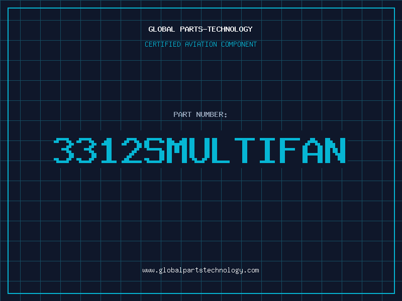 Aviation Part 3312SMULTIFAN