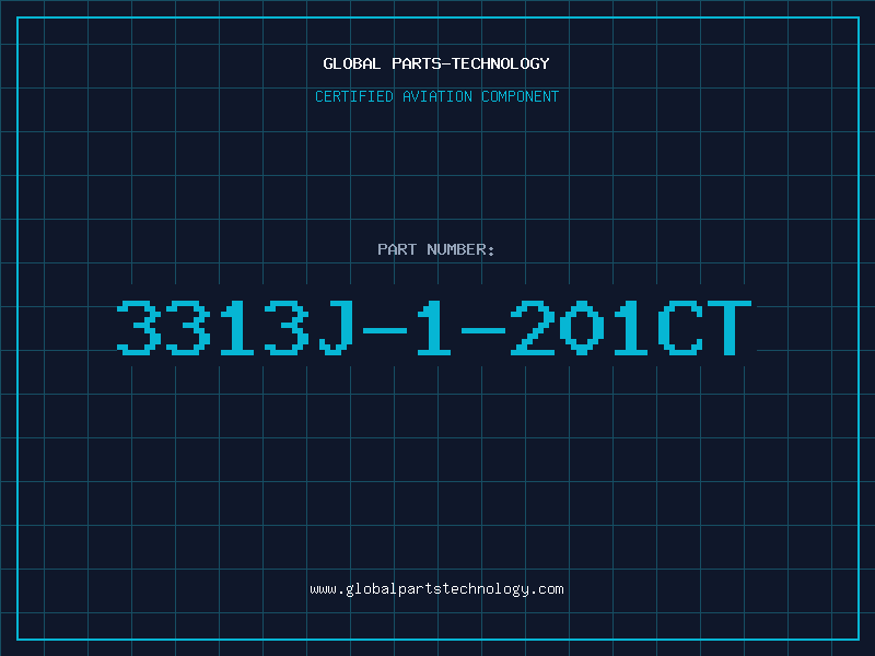 Aviation Part 3313J-1-201CT