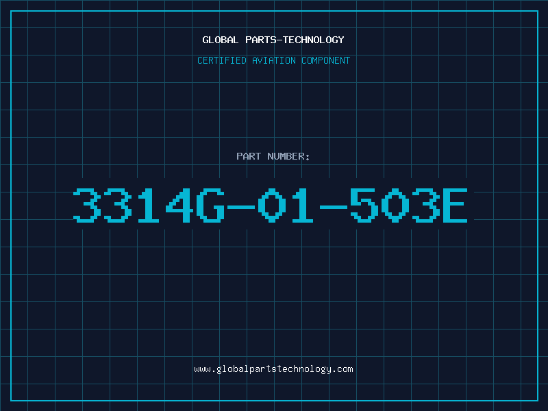 Aviation Part 3314G-01-503E