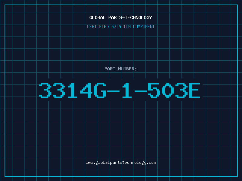 Aviation Part 3314G-1-503E