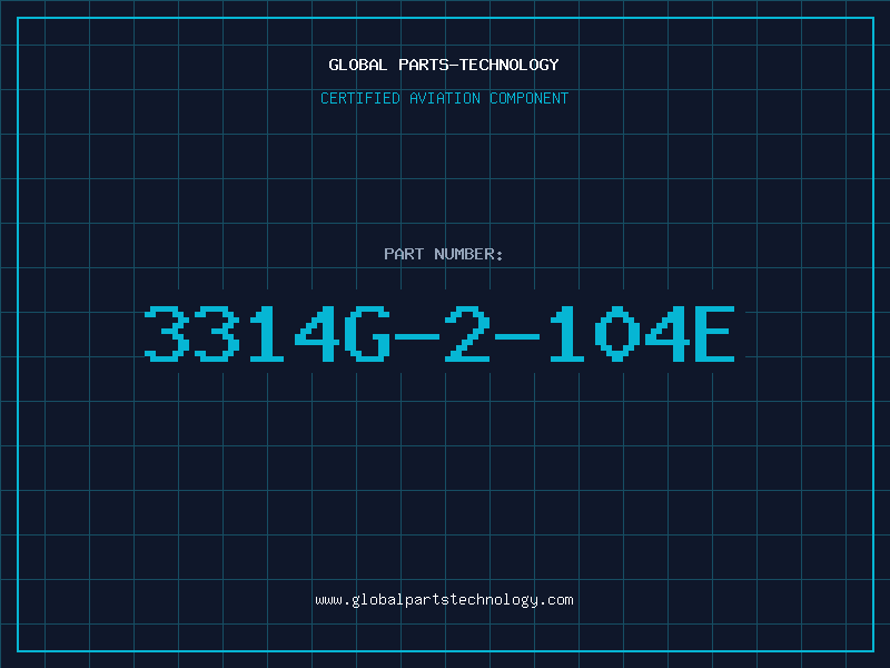 Aviation Part 3314G-2-104E
