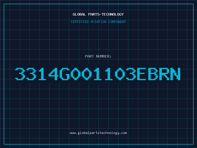 Aviation Part 3314G001103EBRN