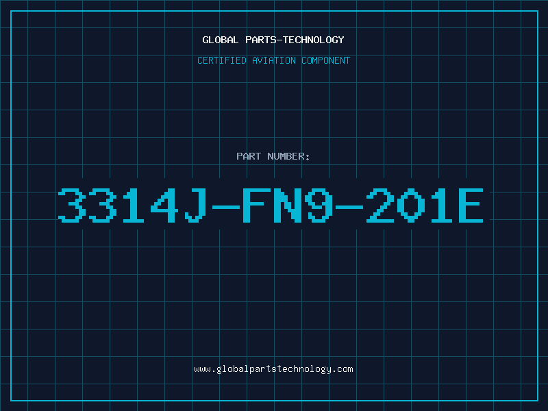 Aviation Part 3314J-FN9-201E