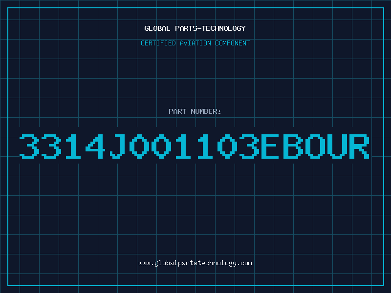 Aviation Part 3314J001103EBOUR