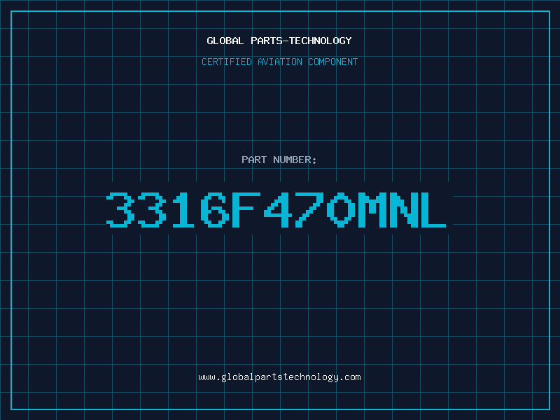 Aviation Part 3316F470MNL