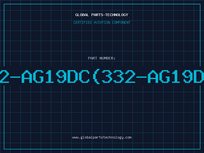 Aviation Part 332-AG19DC(332-AG19DCK