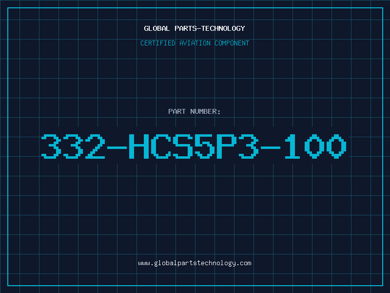 Aviation Part 332-HCS5P3-100