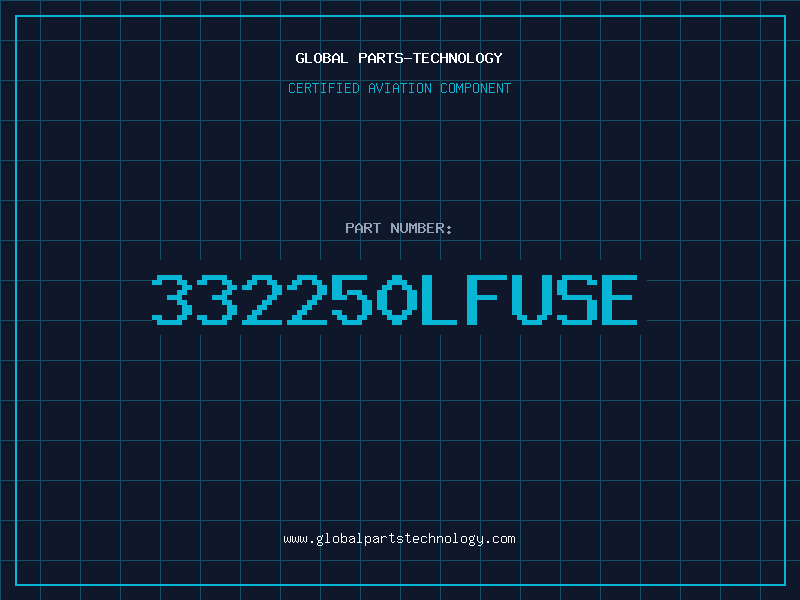 Aviation Part 332250LFUSE