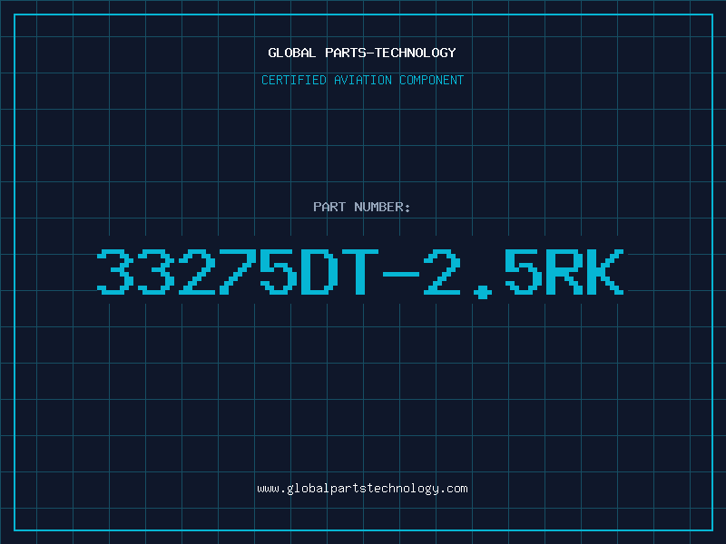 Aviation Part 33275DT-2.5RK