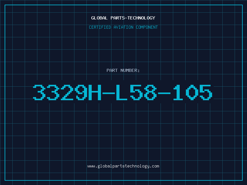 Aviation Part 3329H-L58-105