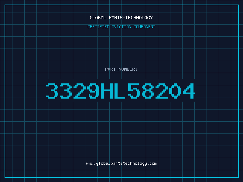 Aviation Part 3329HL58204