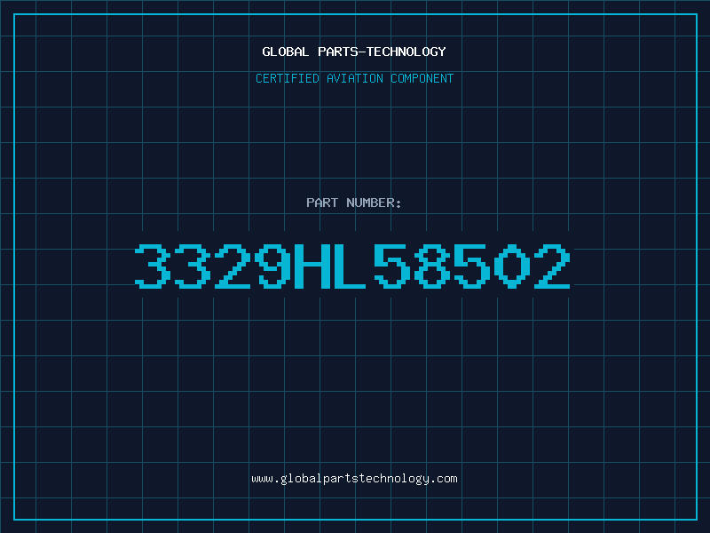 Aviation Part 3329HL58502