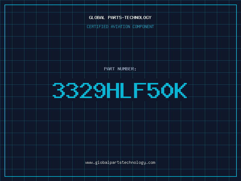 Aviation Part 3329HLF50K