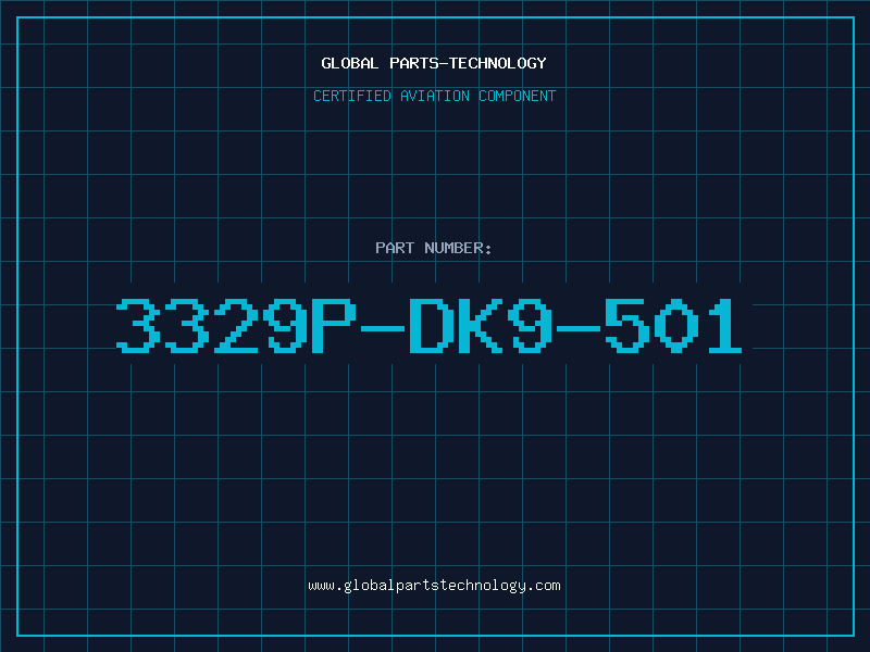 Aviation Part 3329P-DK9-501