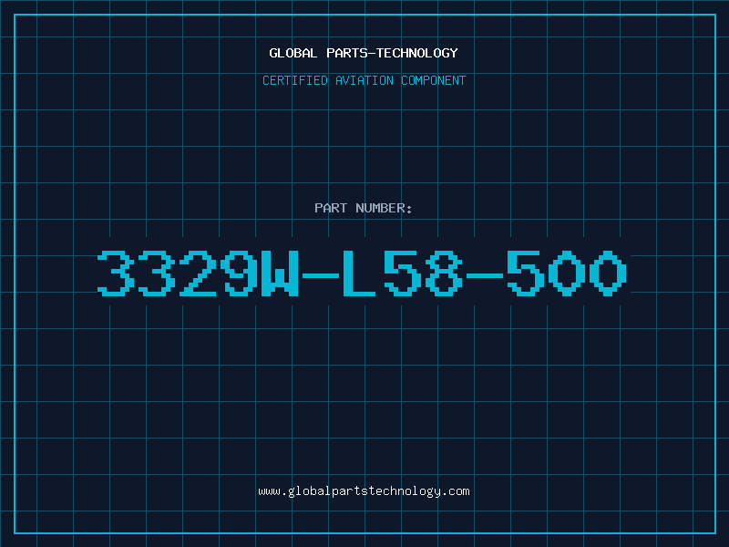 Aviation Part 3329W-L58-500