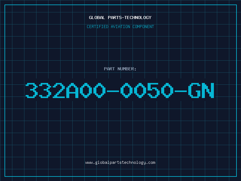 Aviation Part 332A00-0050-GN