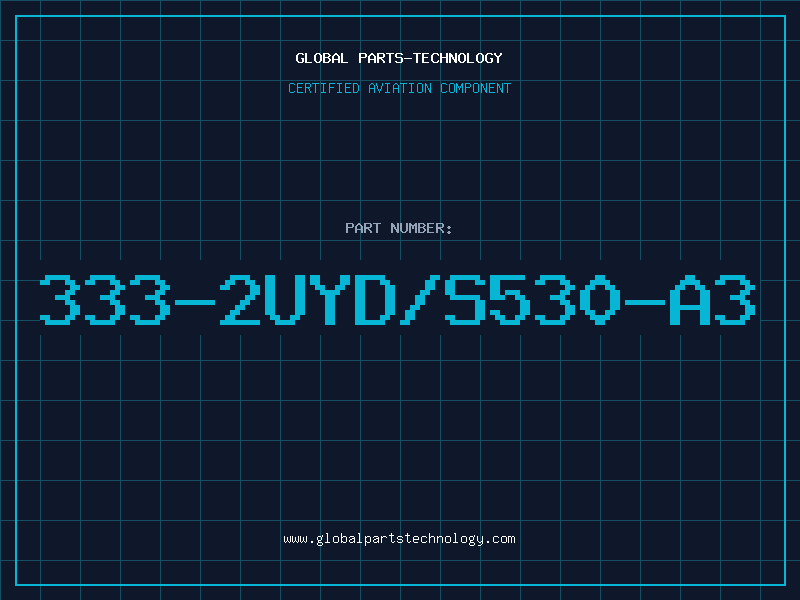Aviation Part 333-2UYD/S530-A3
