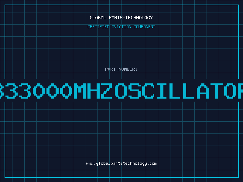 Aviation Part 333000MHZOSCILLATOR