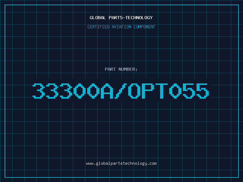 Aviation Part 33300A/OPT055