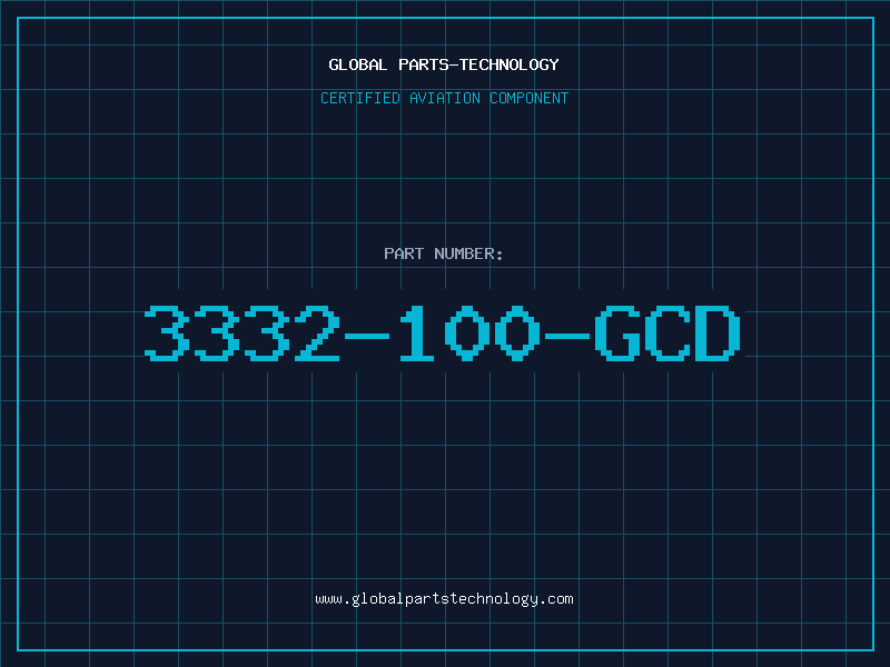 Aviation Part 3332-100-GCD