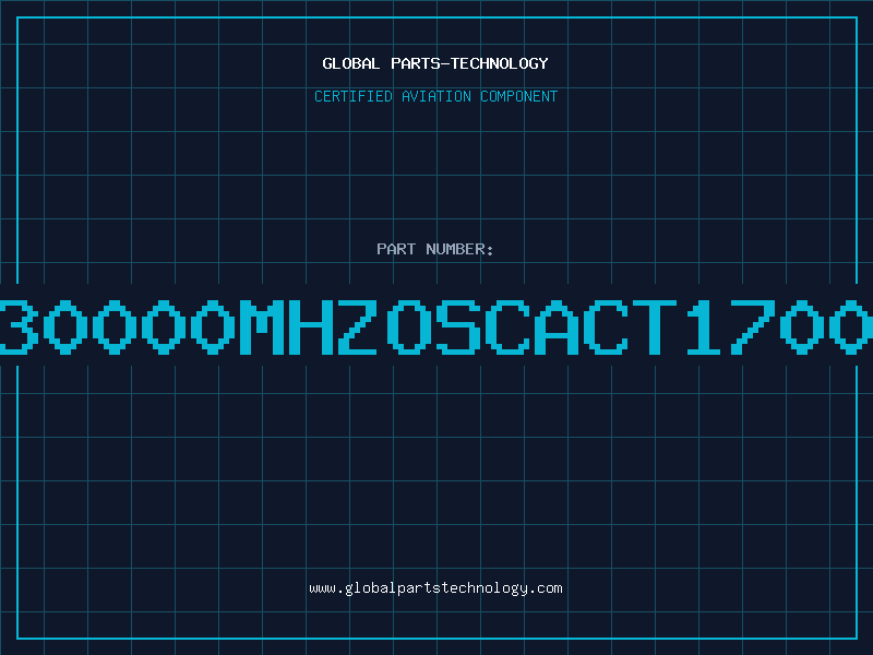 Aviation Part 33330000MHZOSCACT1700SER