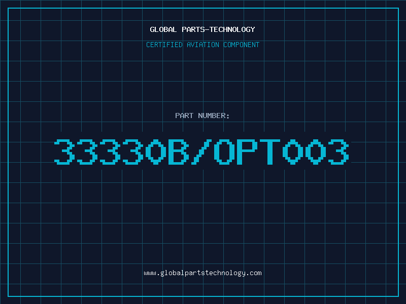 Aviation Part 33330B/OPT003