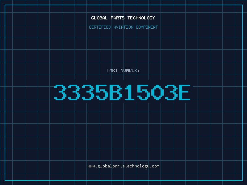 Aviation Part 3335B1503E