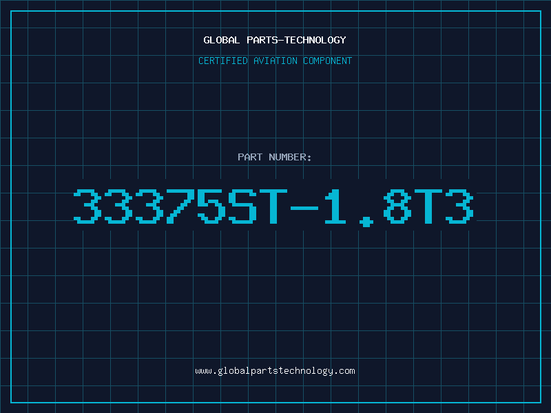 Aviation Part 33375ST-1.8T3