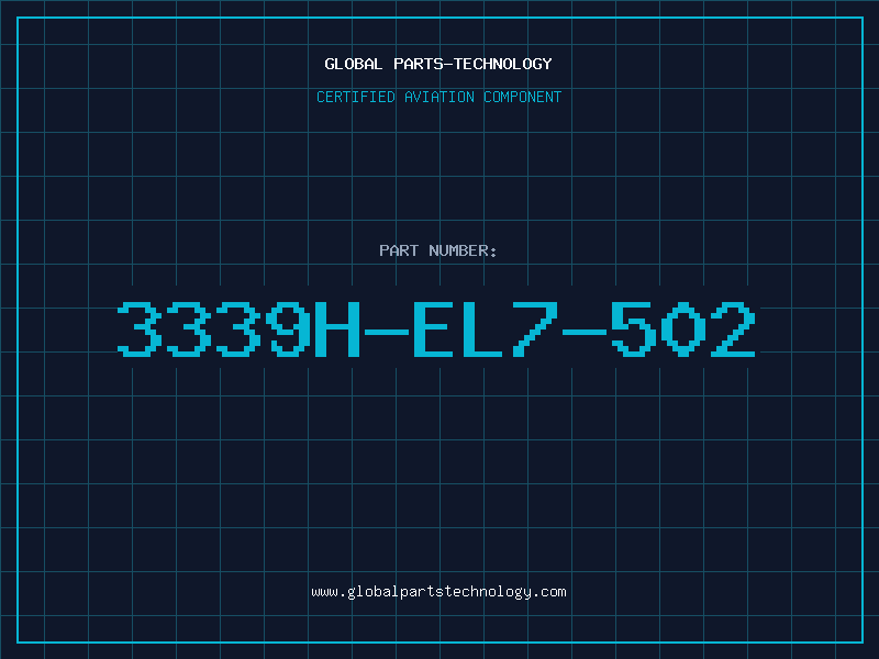 Aviation Part 3339H-EL7-502