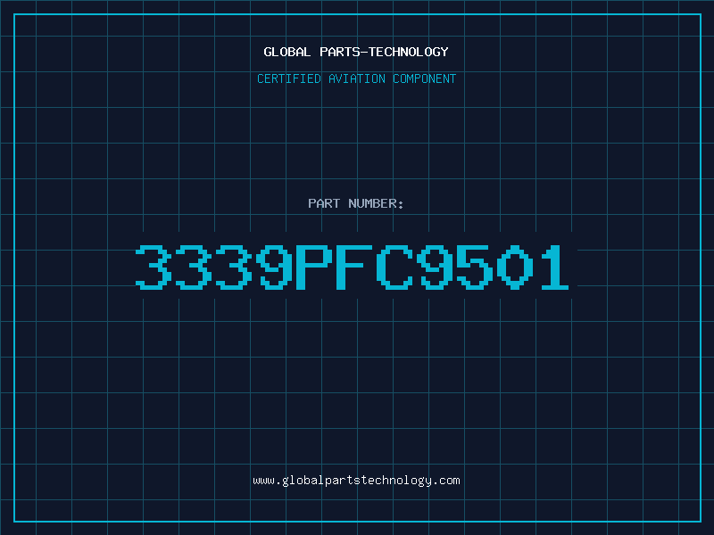 Aviation Part 3339PFC9501