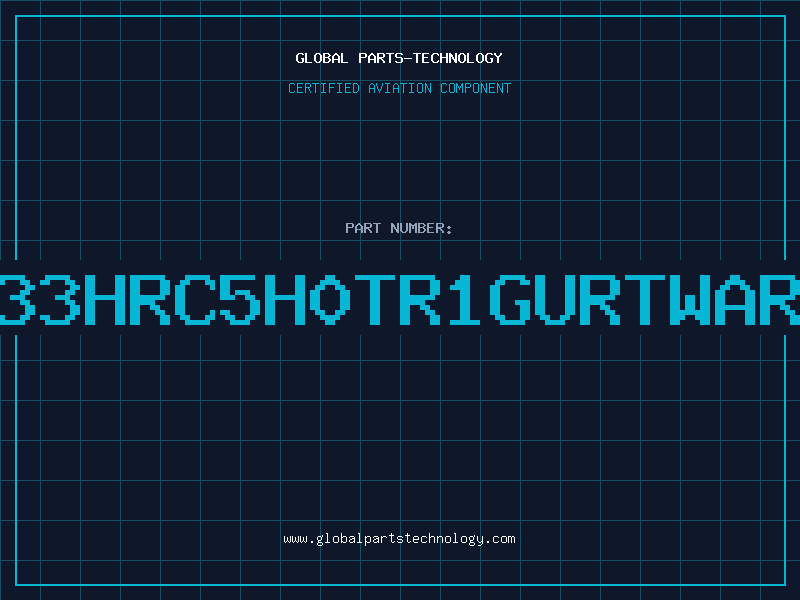 Aviation Part 333HRC5H0TR1GURTWARE