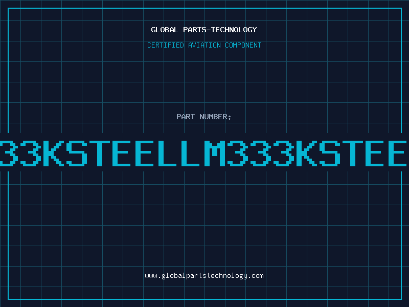 Aviation Part 333KSTEELLM333KSTEEL