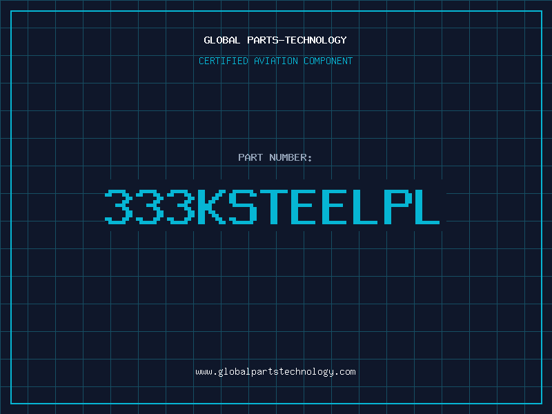 Aviation Part 333KSTEELPL