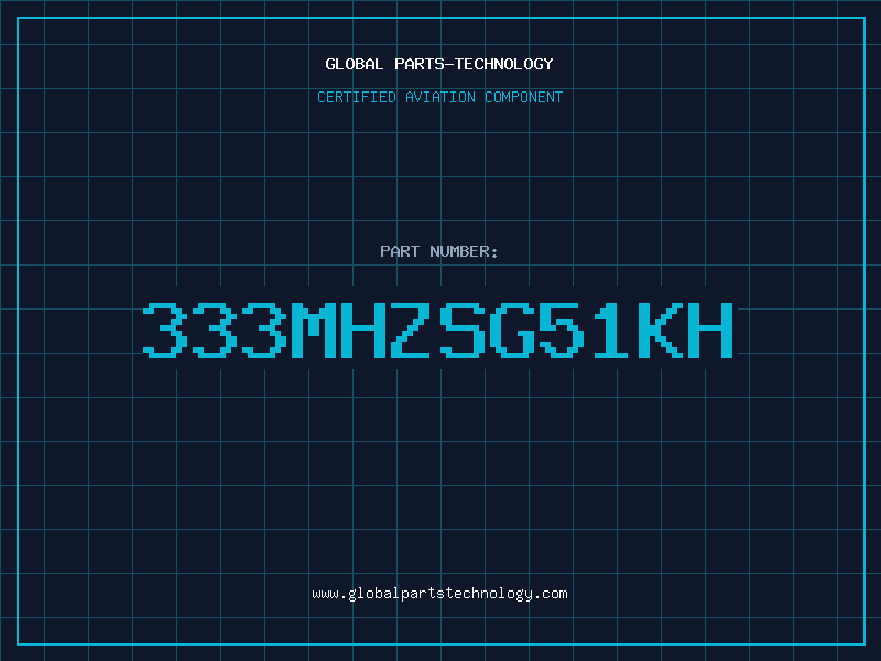 Aviation Part 333MHZSG51KH
