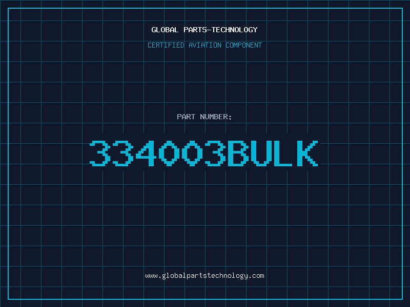 Aviation Part 334003BULK