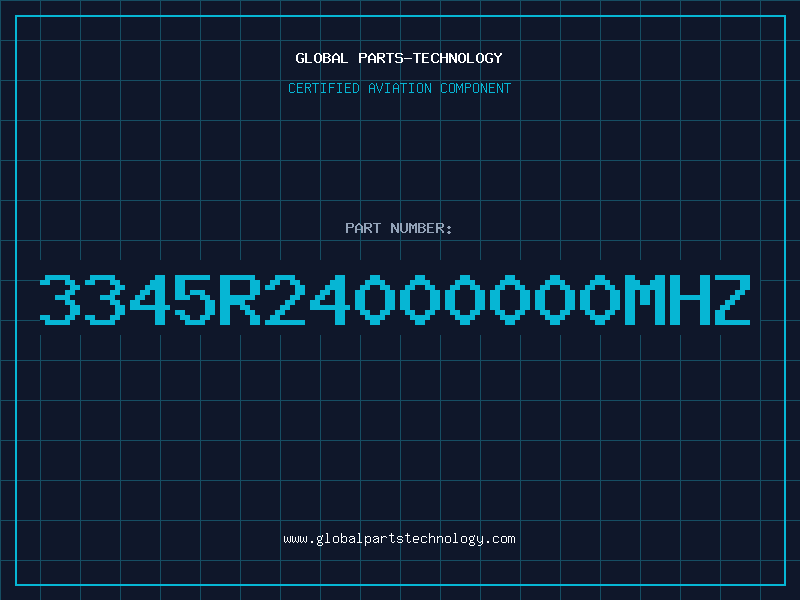 Aviation Part 3345R24000000MHZ