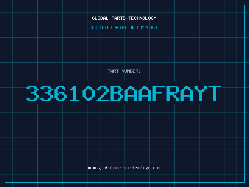 Aviation Part 336102BAAFRAYT