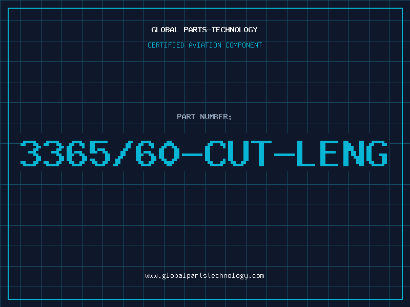 Aviation Part 3365/60-CUT-LENG