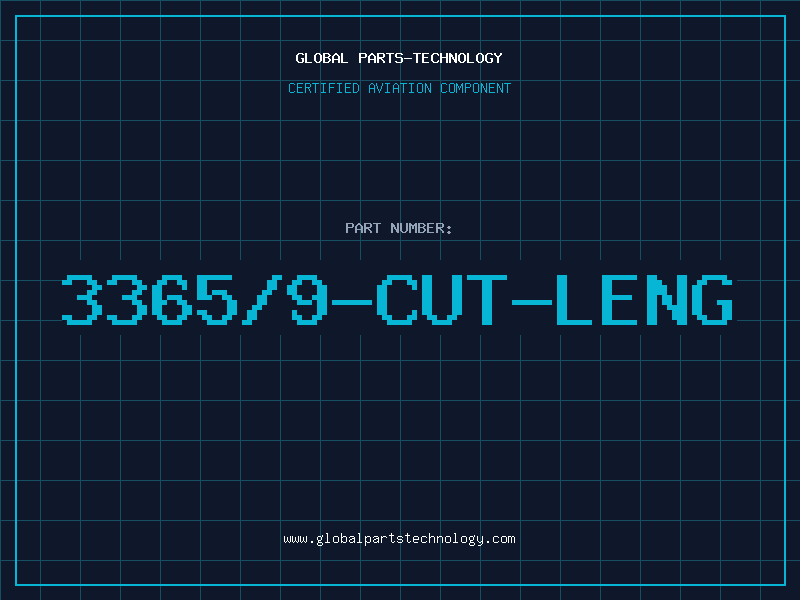 Aviation Part 3365/9-CUT-LENG