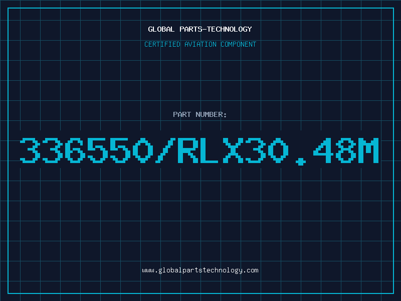 Aviation Part 336550/Rlx30.48M