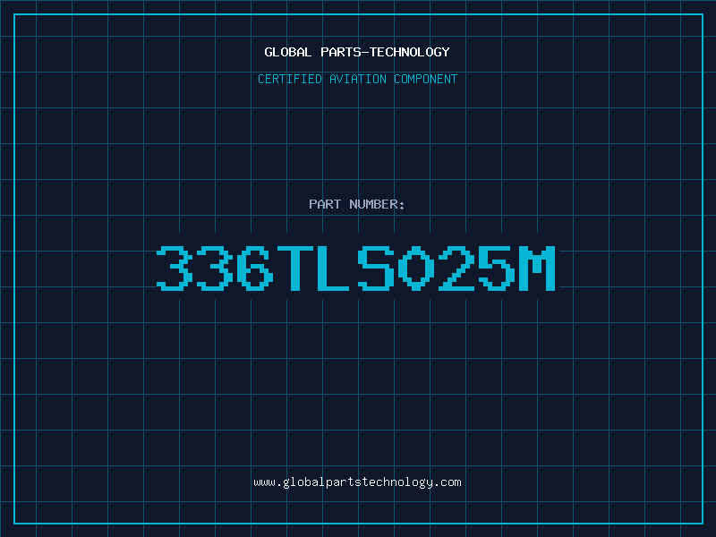 Aviation Part 336TLS025M
