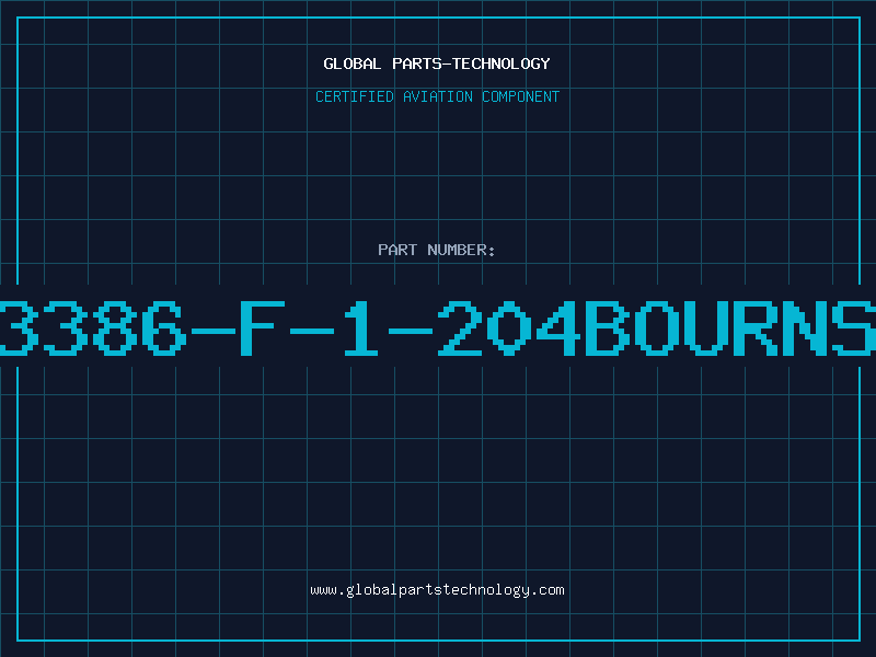 Aviation Part 3386-F-1-204BOURNS